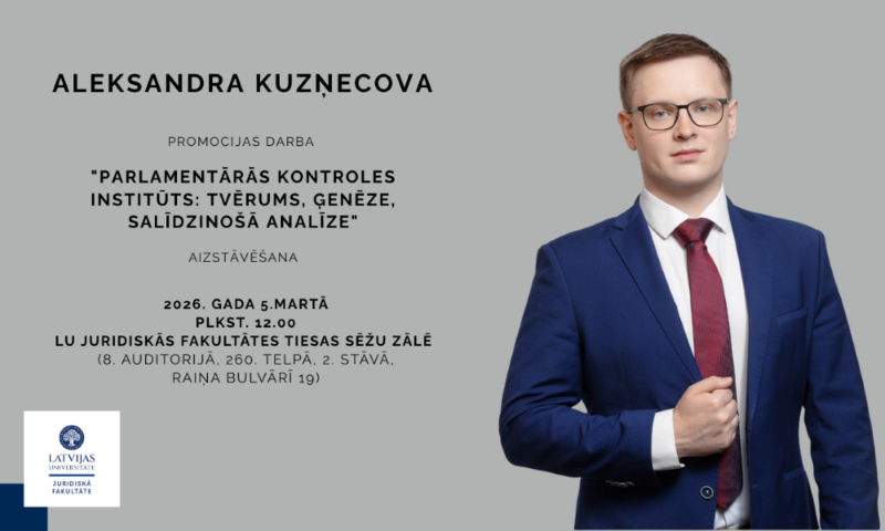 Martā ar doktorantūras granta atbalstu promocijas darbu aizstāvēja Aleksandrs Kuzņecovs 