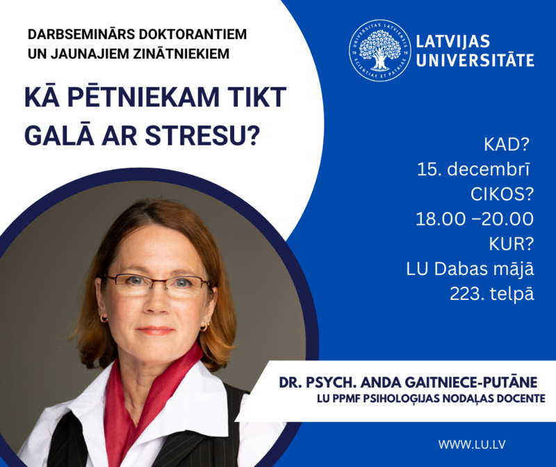 Doktorantus un jaunos zinātniekus aicina 15. decembrī uz semināru par stresa vadīšanu 