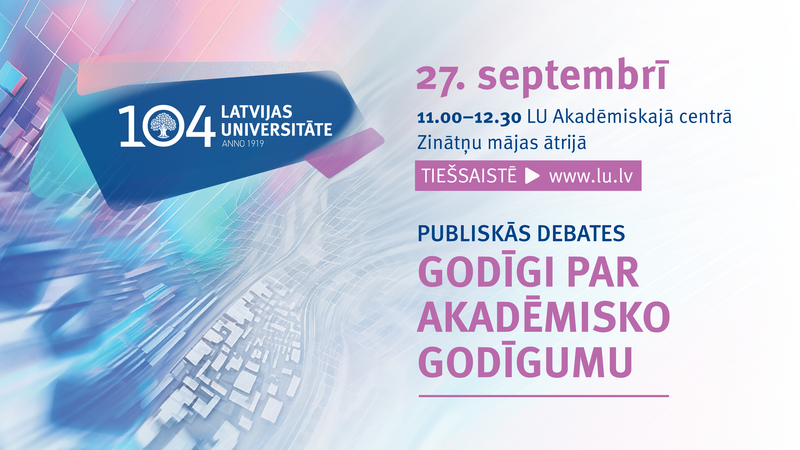 Latvijas Universitātē notiks debates “Godīgi par akadēmisko godīgumu”